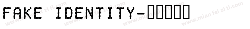 fake identity字体转换
